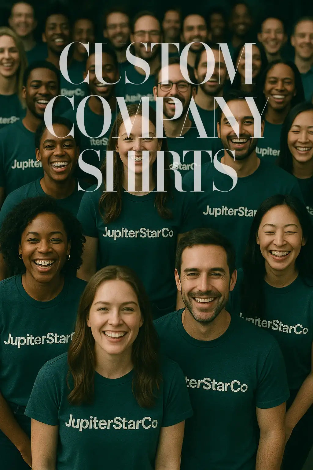 A large group of diverse professionals wearing matching dark teal t-shirts with the text "JupiterStarCo", smiling in an indoor setting. Promotional image for custom company shirts.